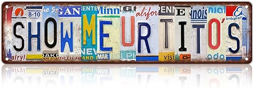 Letreros de metal vintage Show Me UR Titos Street Signs Man Cave Bar Decoración de pared 16 x 4 pulgadas
