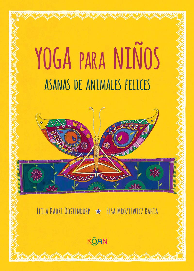 Yoga para niños: Asanas de animales felices (Spanish Edition)