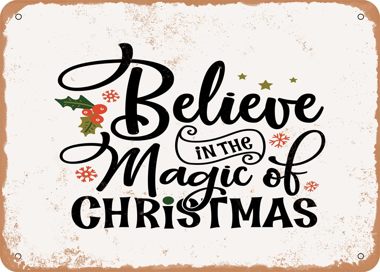 Metal Sign - Believe In the Magic of Christmas - Vintage Look Sign home decor