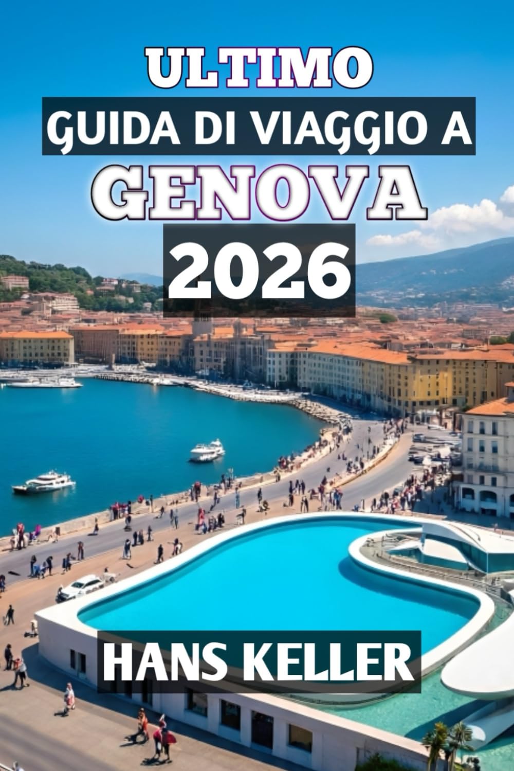 Ultimo Guida Di Viaggio A Genova 2026