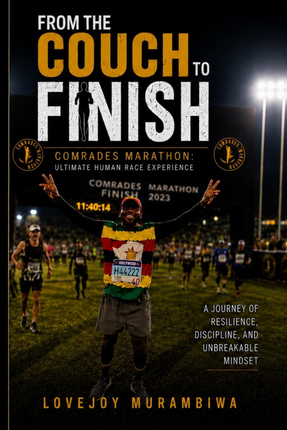 From The Couch To Finish: Ultimate Human Race: Comrades Marathon Experience