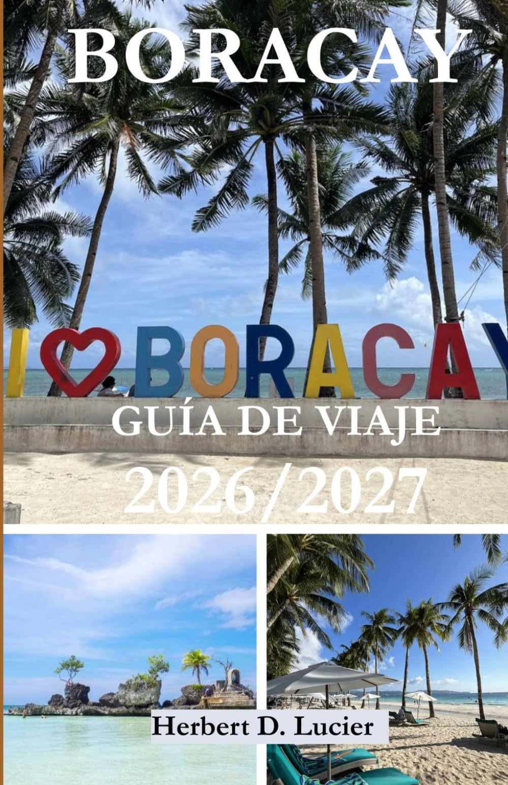 GUÍA DE VIAJE DE BORACAY 2026/2027