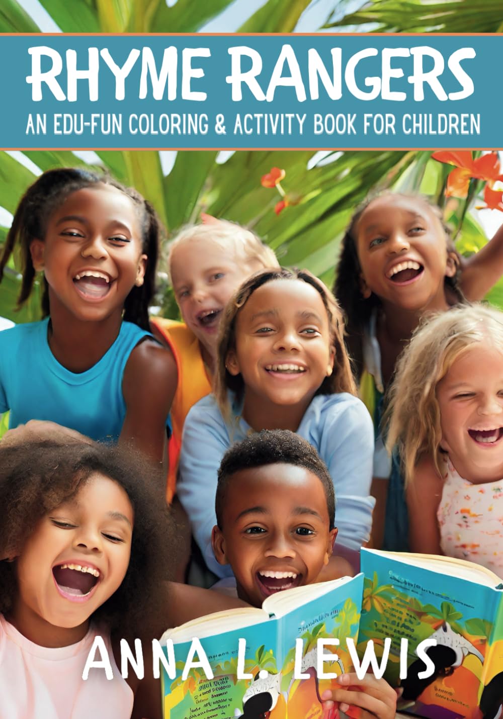 Rhyme Rangers: An Edu-fun Coloring & Activity Book For Children