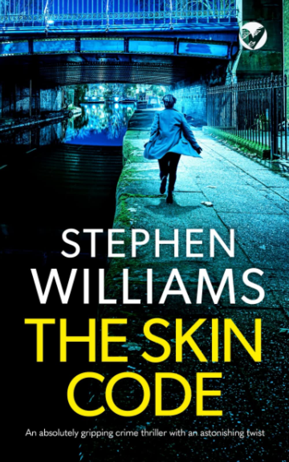 THE SKIN CODE an absolutely gripping crime thriller with an astonishing twist (Raine and Hume Series)