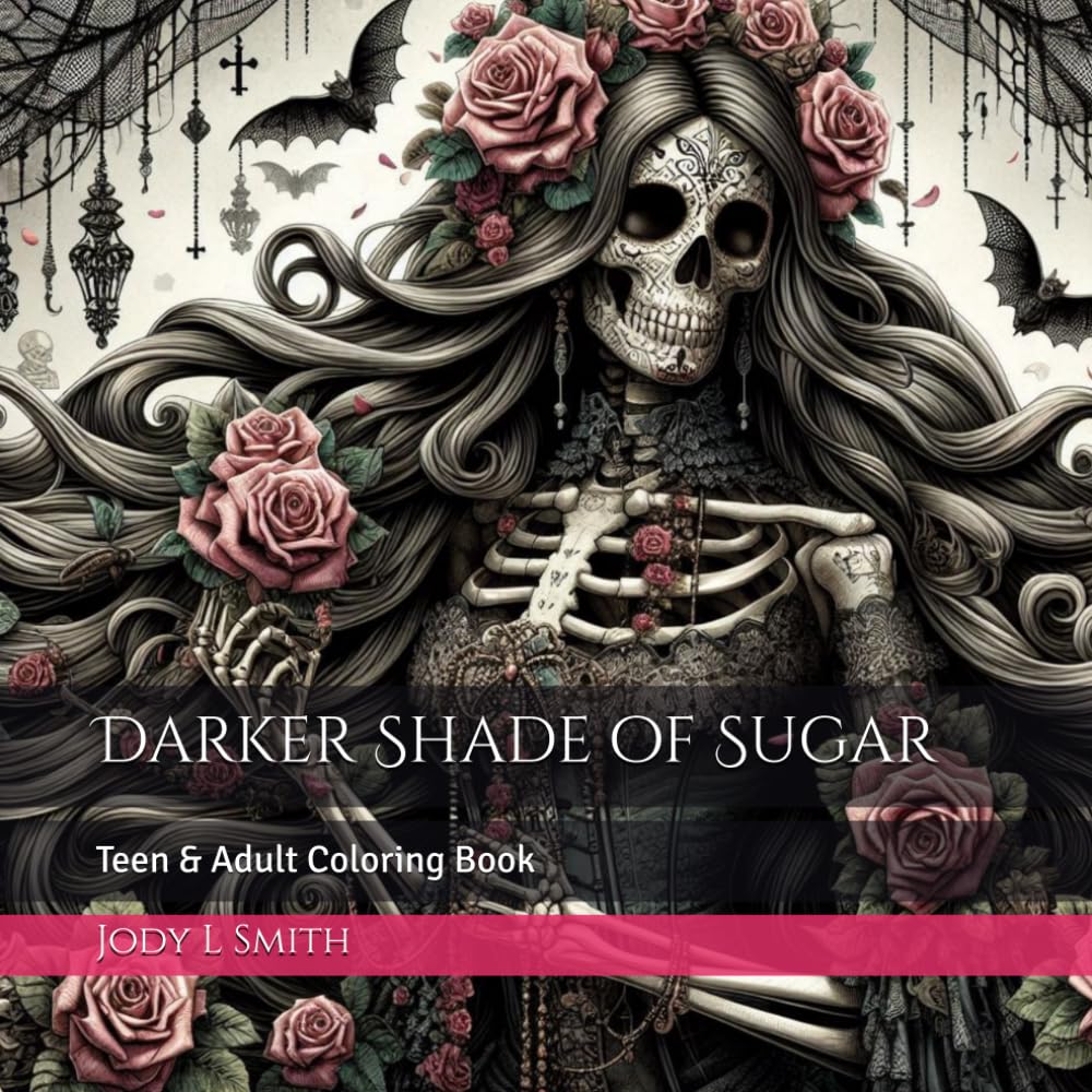 Darker Shade of Sugar: Teen & Adult Coloring Book