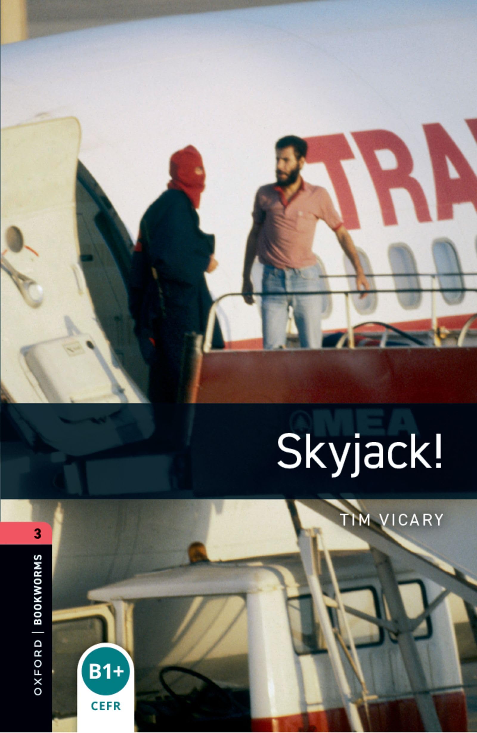 Oxford Bookworms Library: Level 3:: Skyjack! audio pack by Tim Vicary