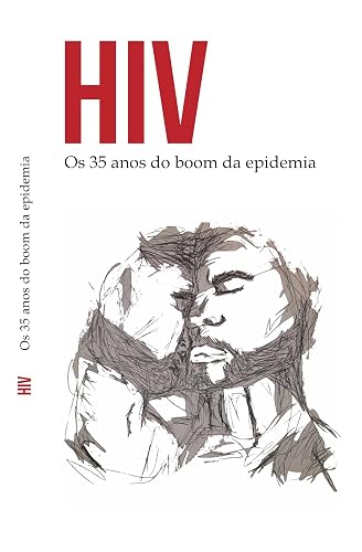 HIV: Os 35 anos do boom da epidemia e a comunidade gay masculina