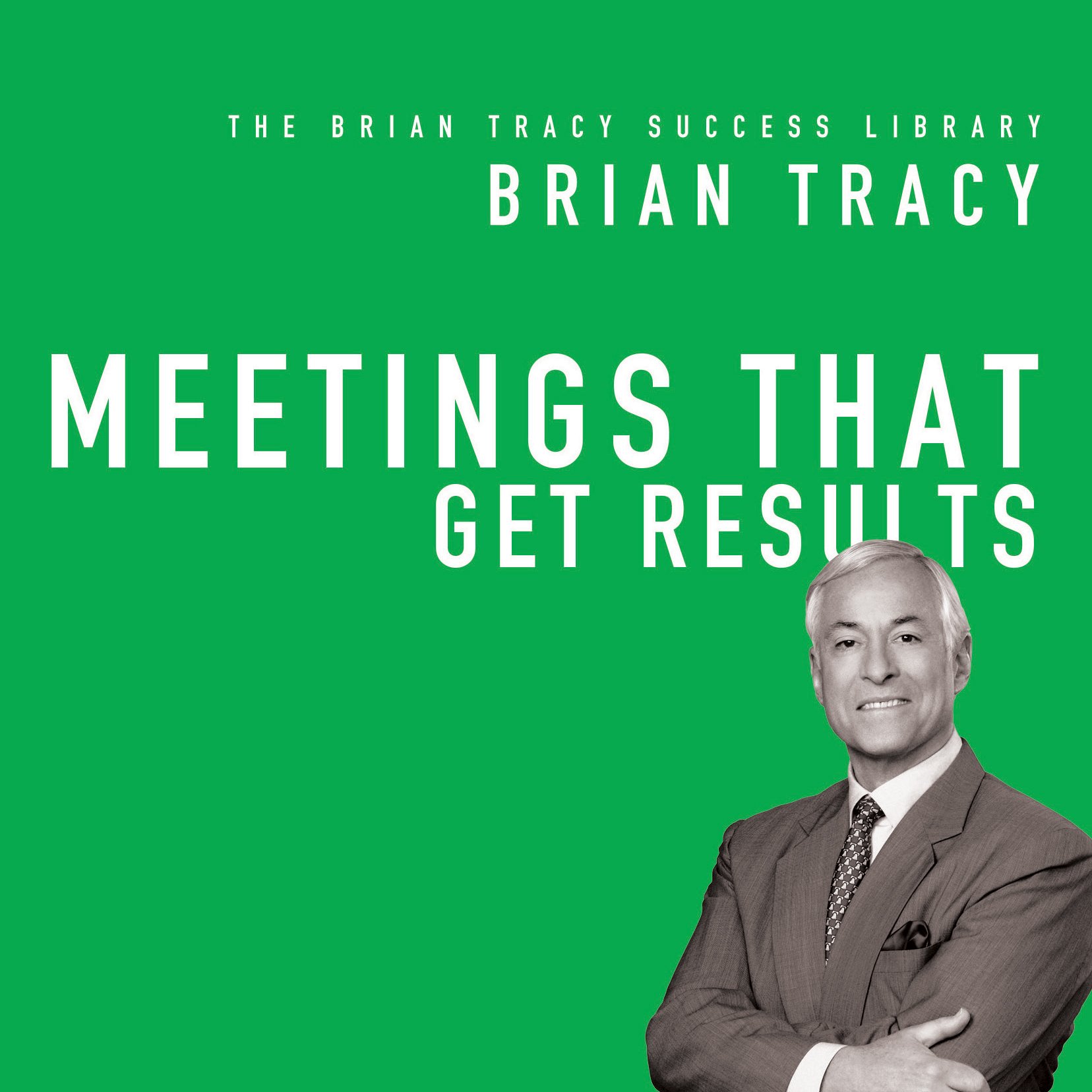 Cover art for Meetings That Get Results
