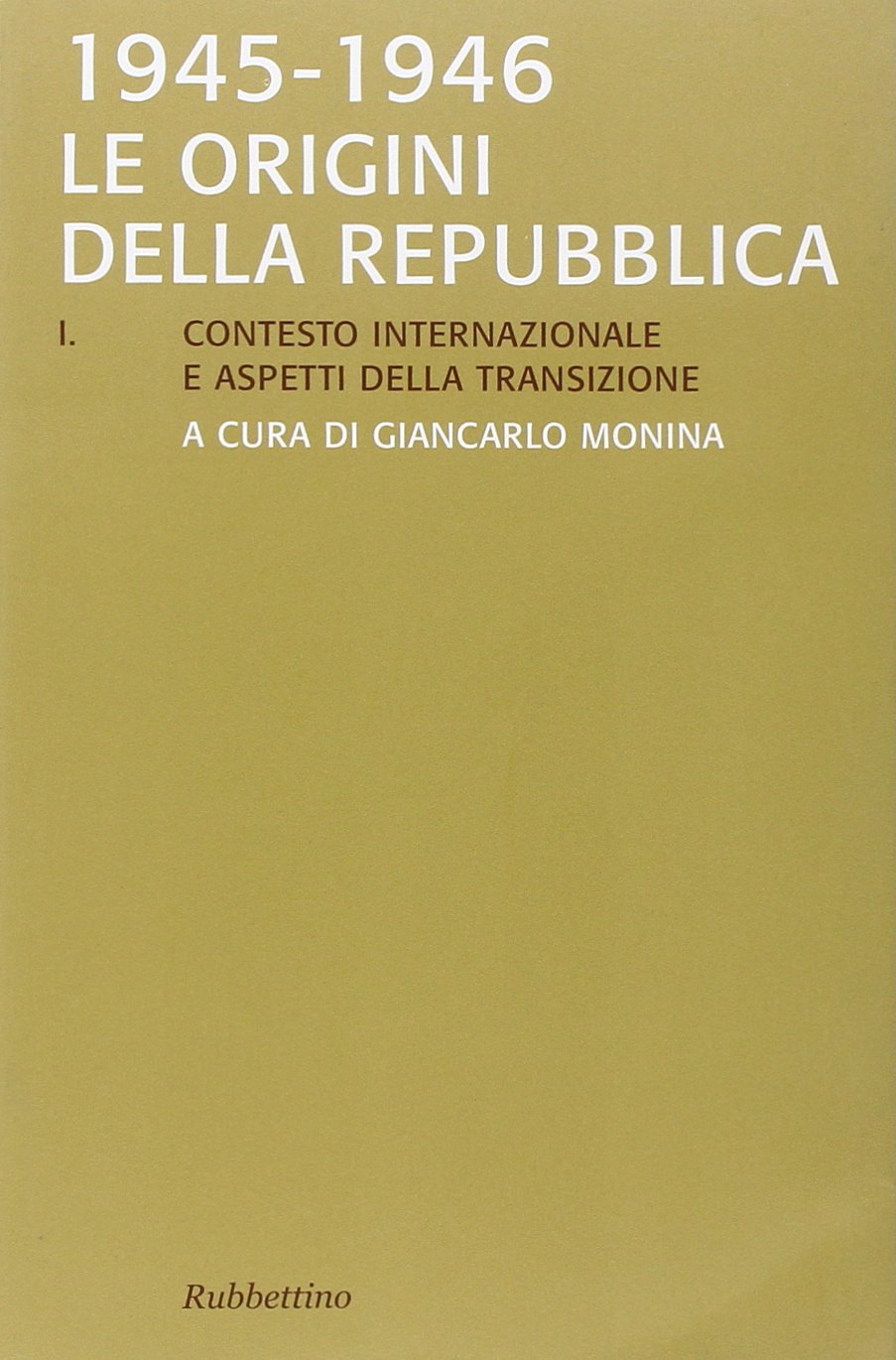 Le origini della Repubblica 1945-1946