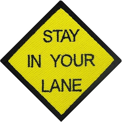 Stay in Your Lane Hook and Loop Patch Morale Tags Fully Embroidered Street Sign Style (Yellow and Black)