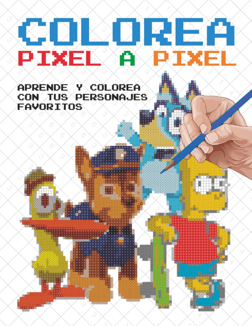 Colorea Pixel a Pixel: Aprende y colorea con tus personajes favoritos