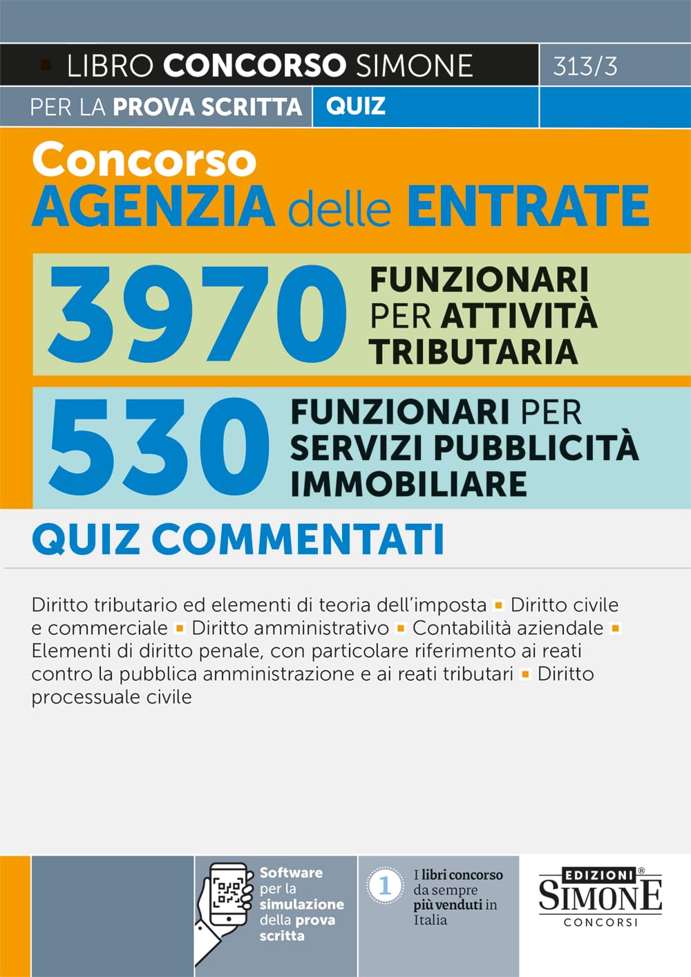 Concorso Agenzia delle Entrate 3970 Funzionari per attività tributaria – 530 Funzionari per servizi pubblicità immobiliare - Quiz commentati per la prova scritta