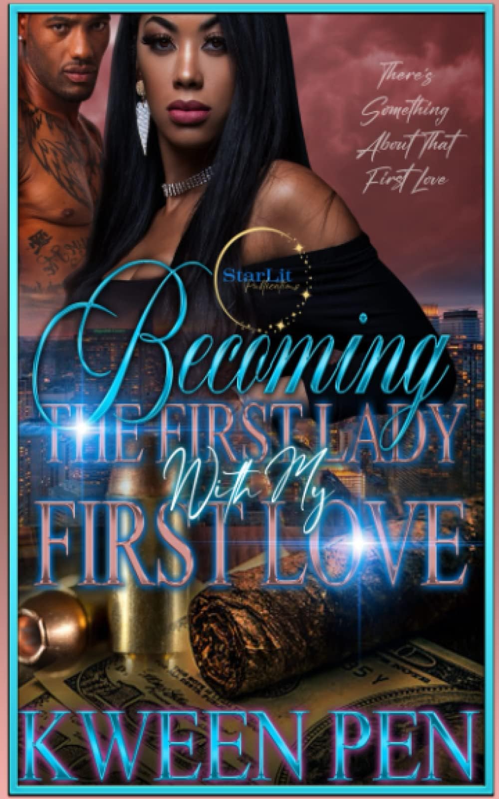 Becoming the First Lady with my First Love