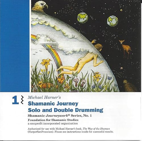 Shamanic Journey Solo and Double Drumming