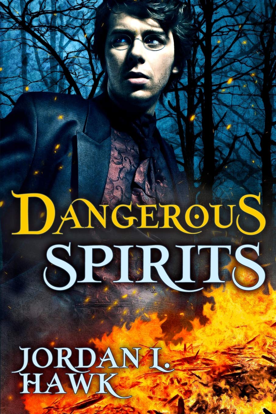 Dangerous Spirits: Volume 2
