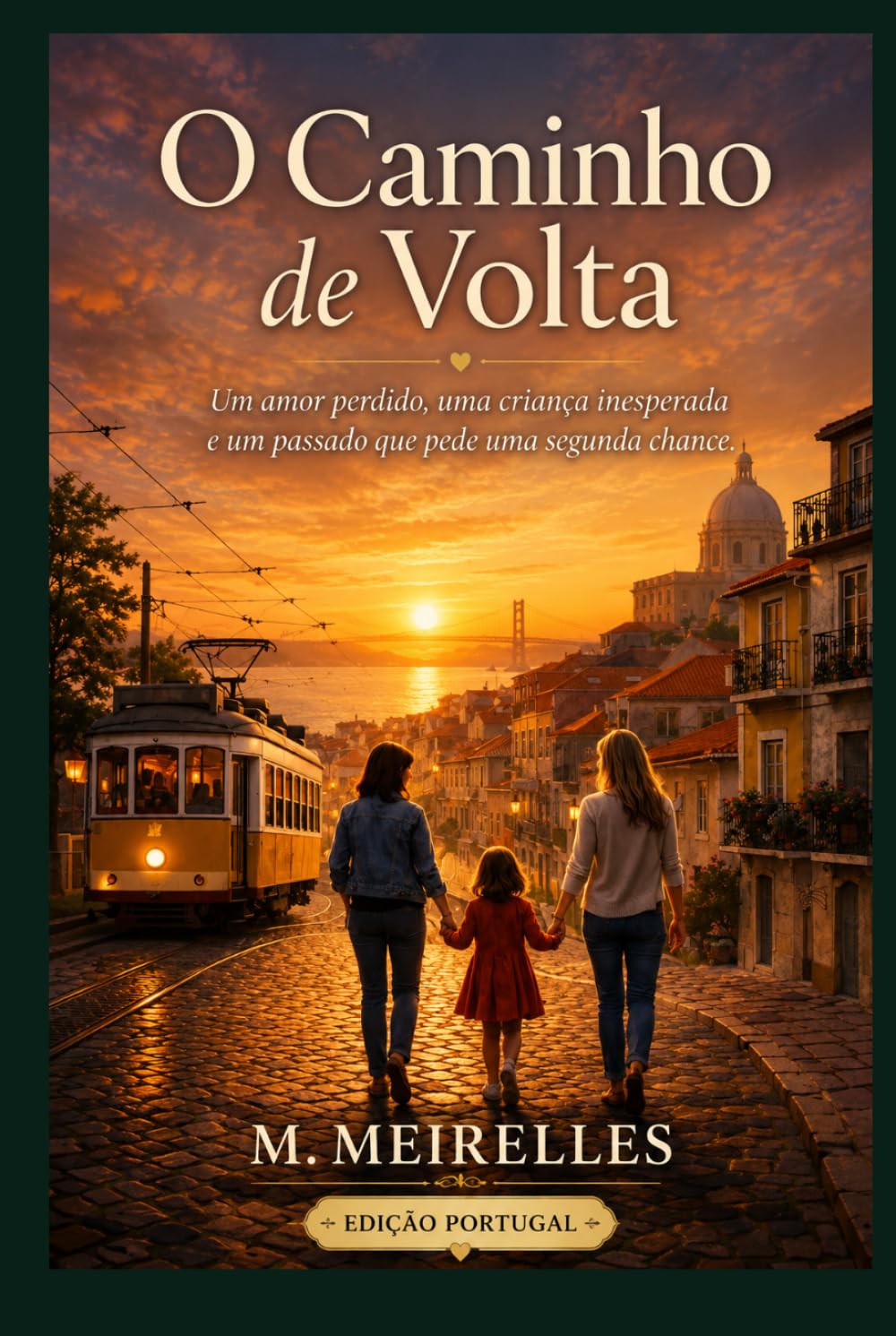 O Caminho de Volta: Edição Portuguesa