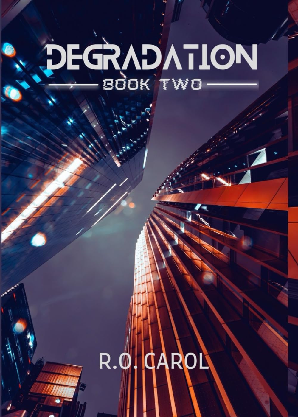 Degradation: Dissipation Book Two (The Dissipation Series)
