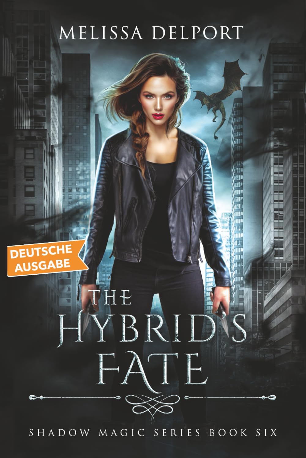 The Hybrid's Fate: Shadow Magic - Band 6 (Shadow Magic Deutsche Ausgabe)