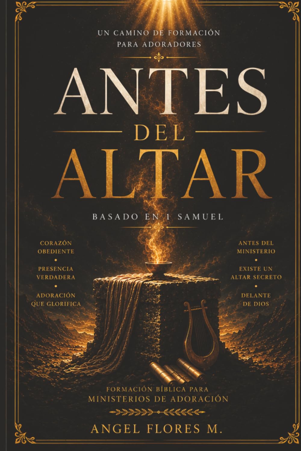 Antes del Altar: Un camino de formación para adoradores