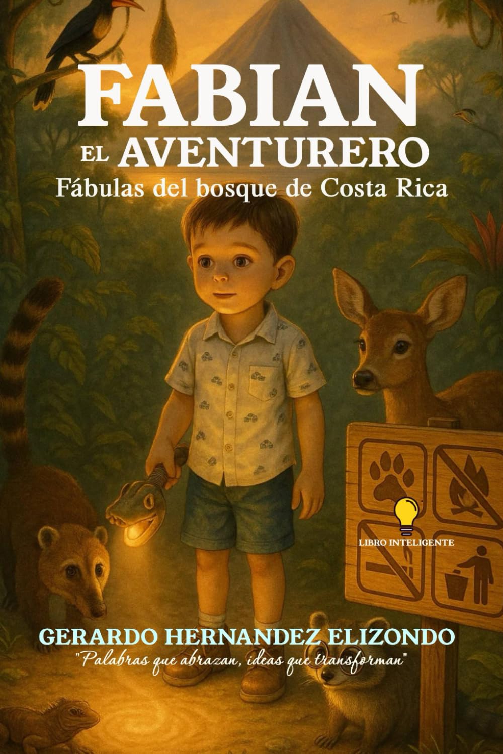 Fabián el Aventurero: Fábulas del Bosque de Costa Rica