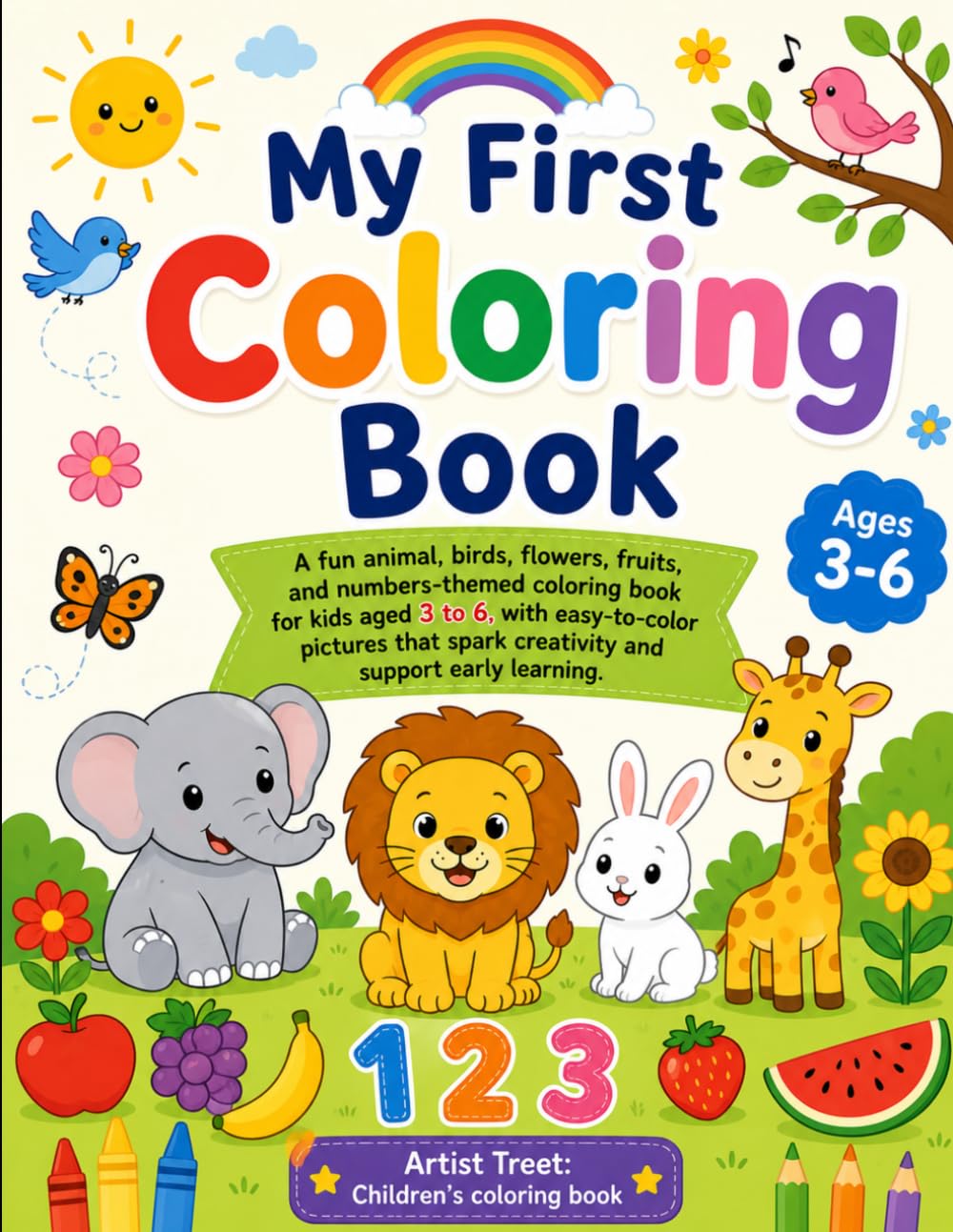 My First Coloring Book for Kids Ages 3-6: Big Coloring Book for Toddlers and Preschool Kids