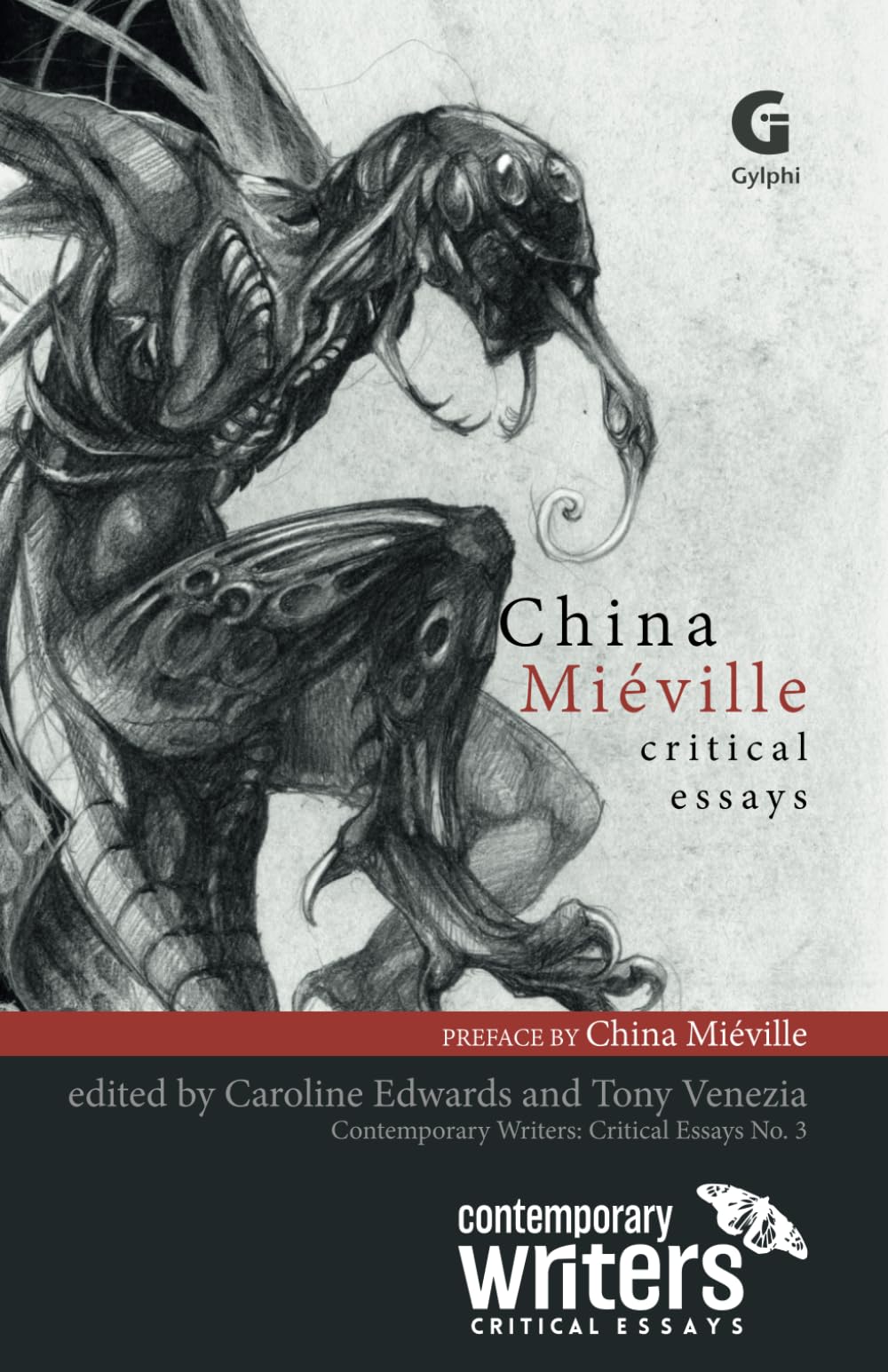 China Miéville: Critical Essays: 3 (Contemporary Writers: Critical Essays)