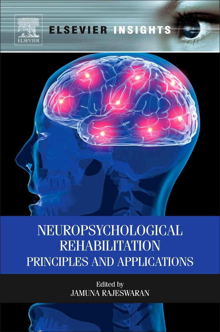 Buy Neuropsychological Rehabilitation: Principles And Applications (Elsevier Insights) — BookShops.in