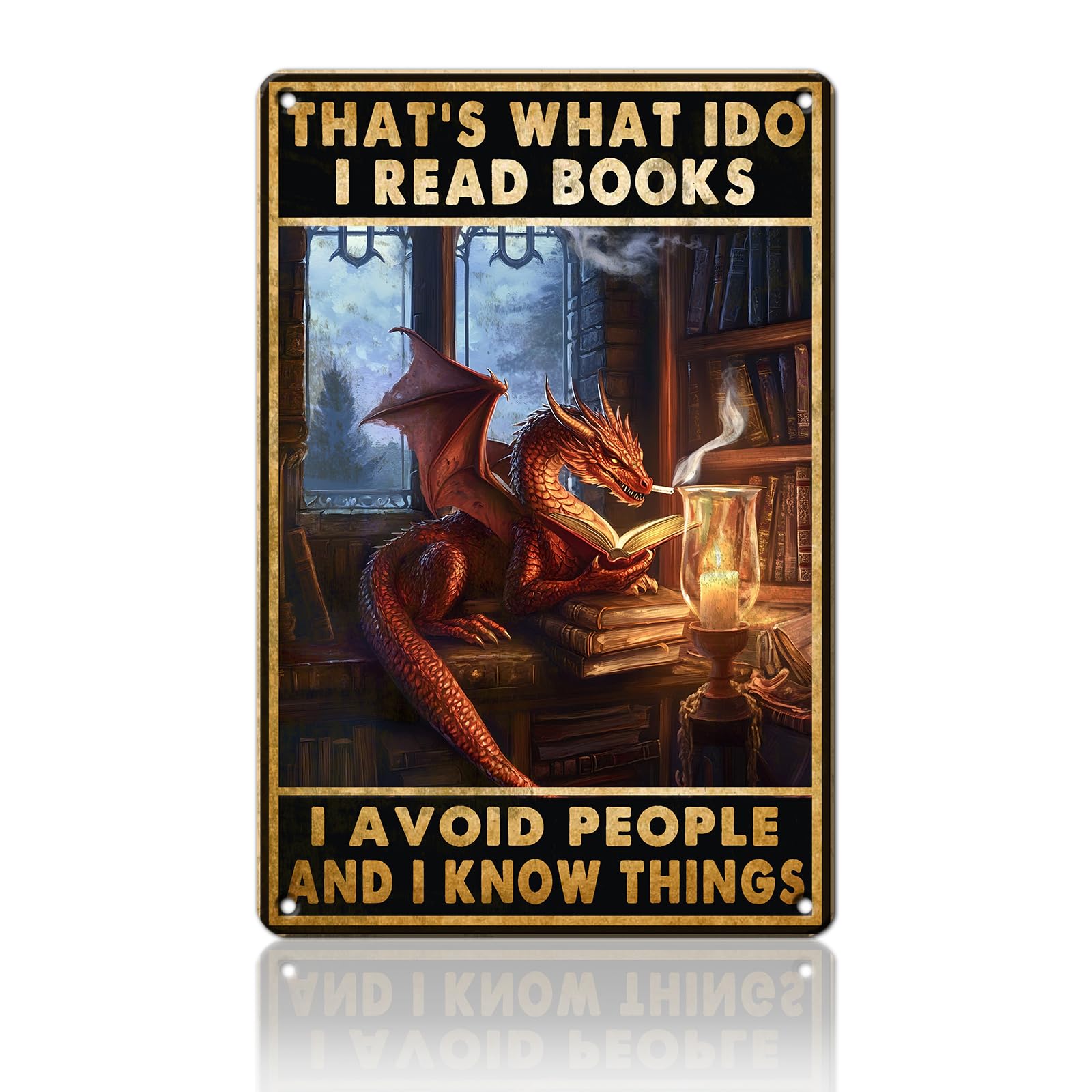 Anceky Retro Metal Sign That's What I Do I Read Books Dragon Tin Sign Wall Decor for Home Cafe Garage Porch Plub 12×16 Inch