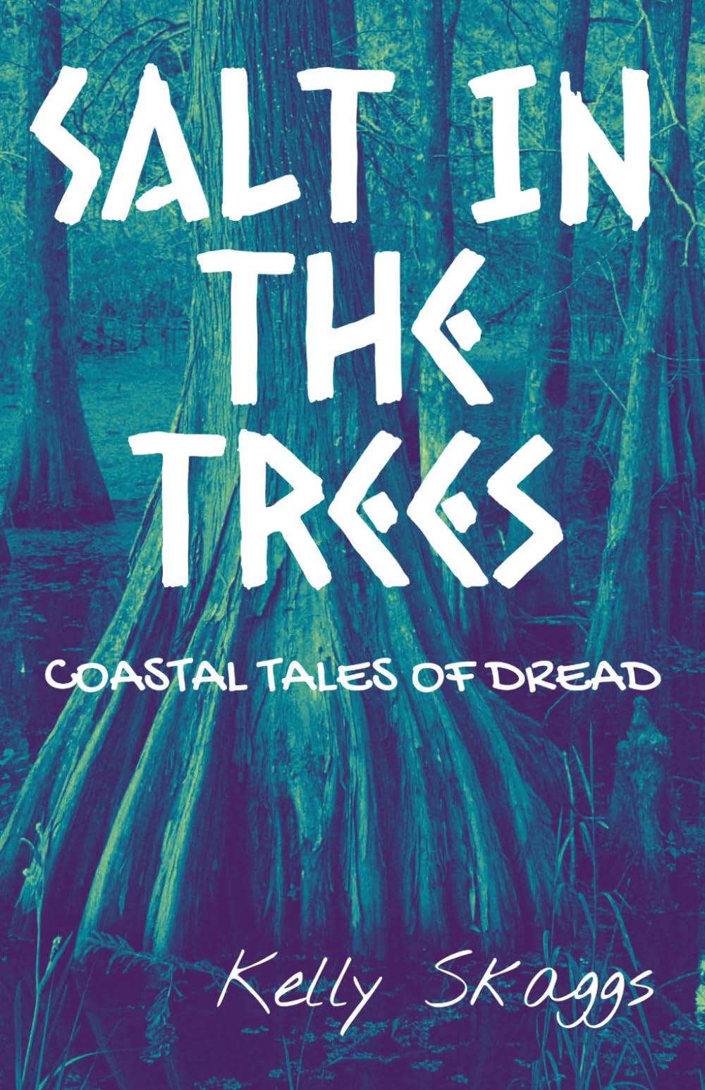 Salt in the Trees: Coastal Tales of Dread