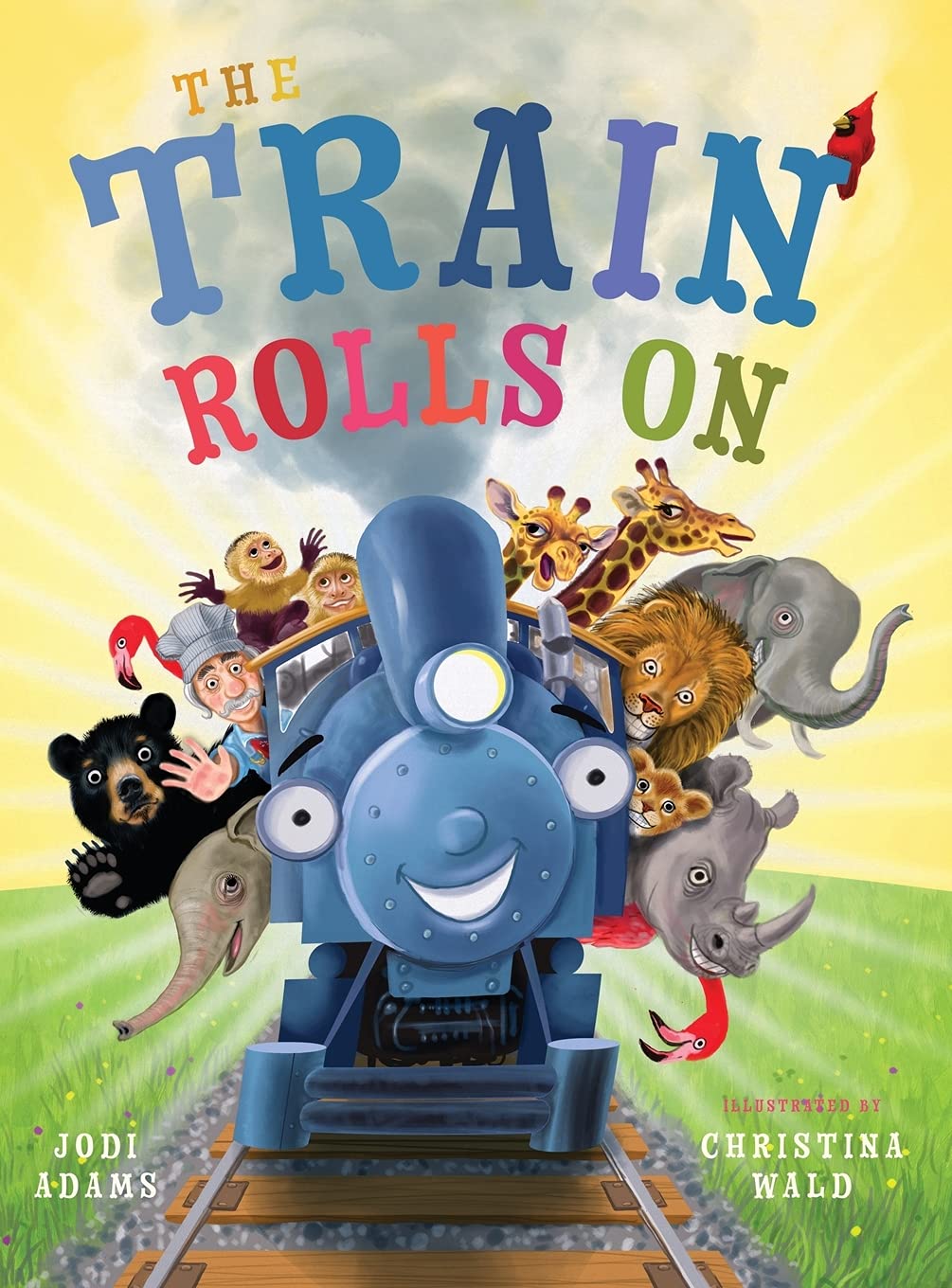 The Train Rolls On: A Rhyming Children's Book That Teaches Perseverance and Teamwork: 1