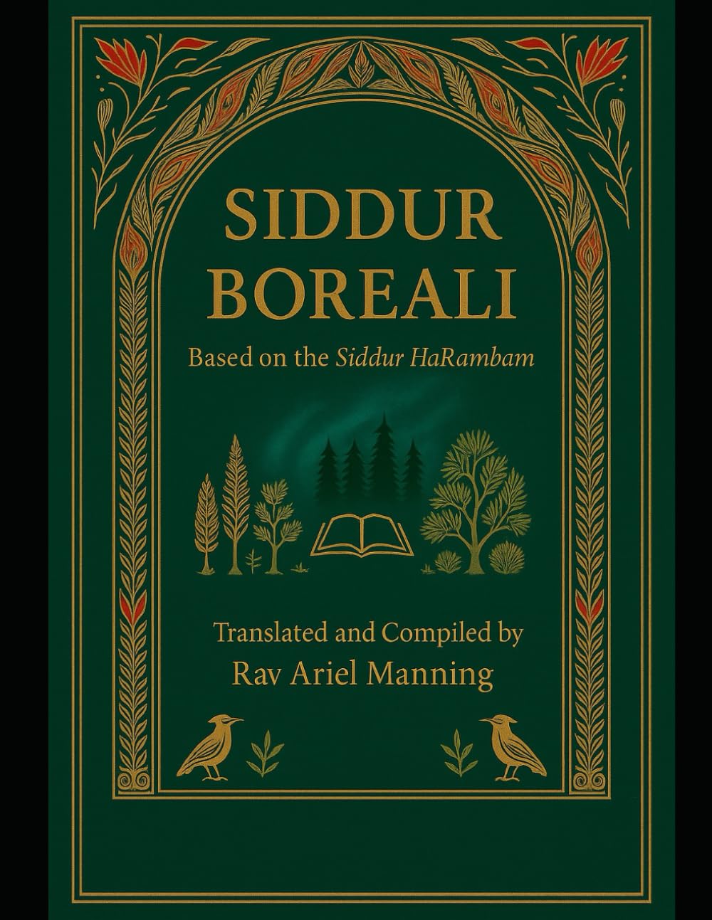 Siddur Boreali: The Rambam Weekday Frontier Siddur