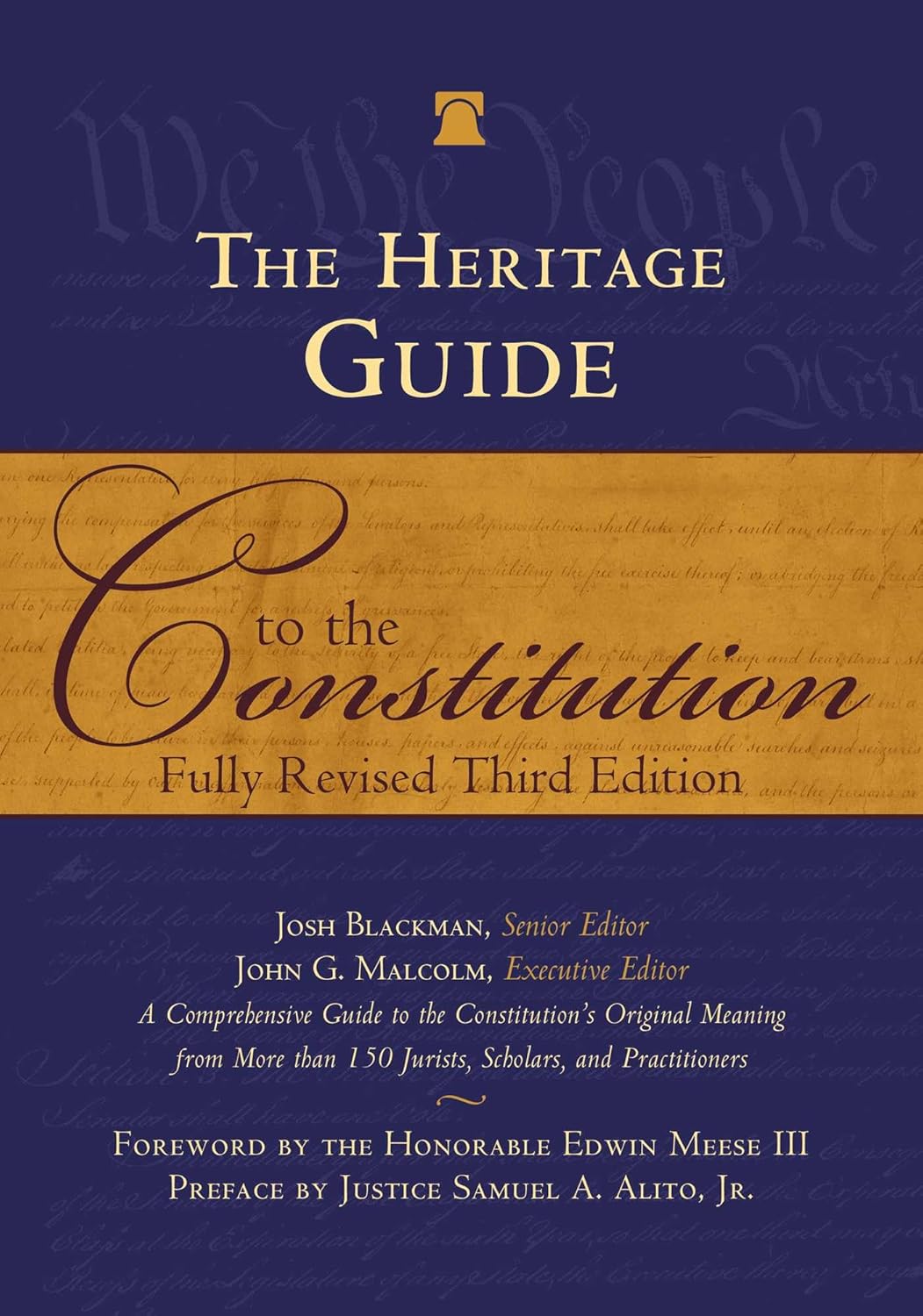 The Heritage Guide to the Constitution: Fully Revised Third Edition      3rd Edition