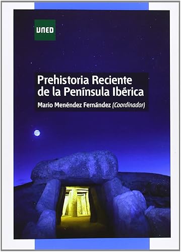 Prehistoria reciente de la península ibérica (GRADO)
