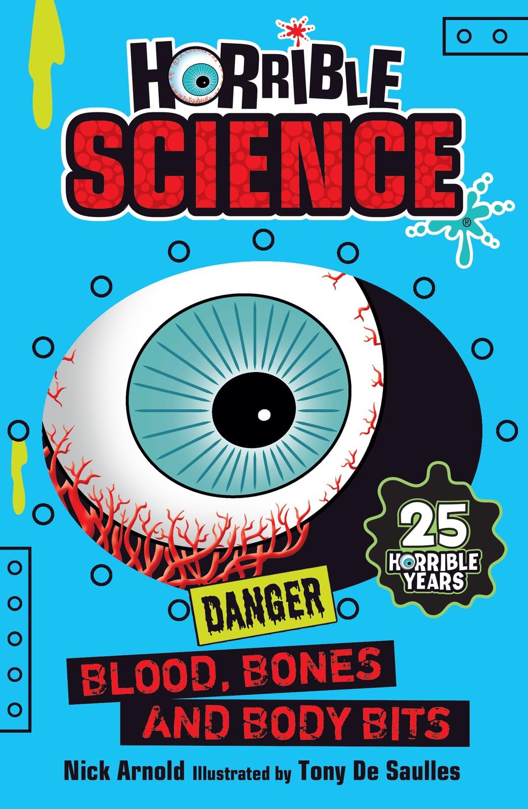 Blood, Bones and Body Bits: 1 (Horrible Science)