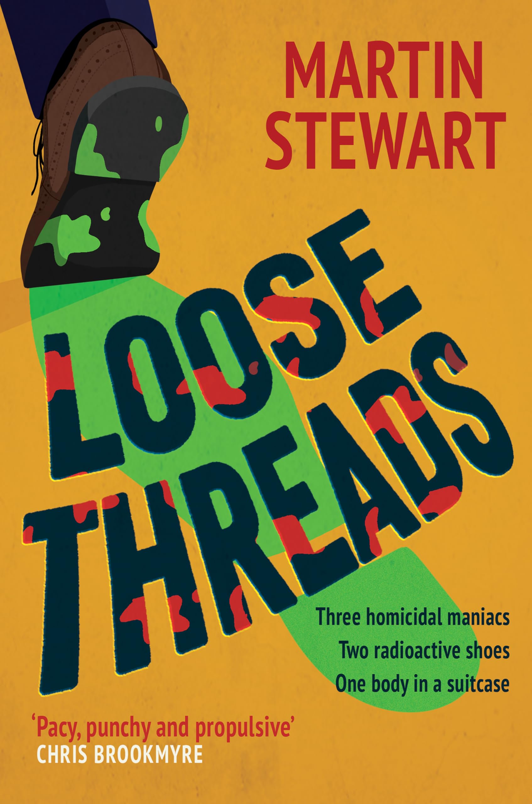 Loose Threads: the new laugh-out-loud crime novel from Martin Stewart