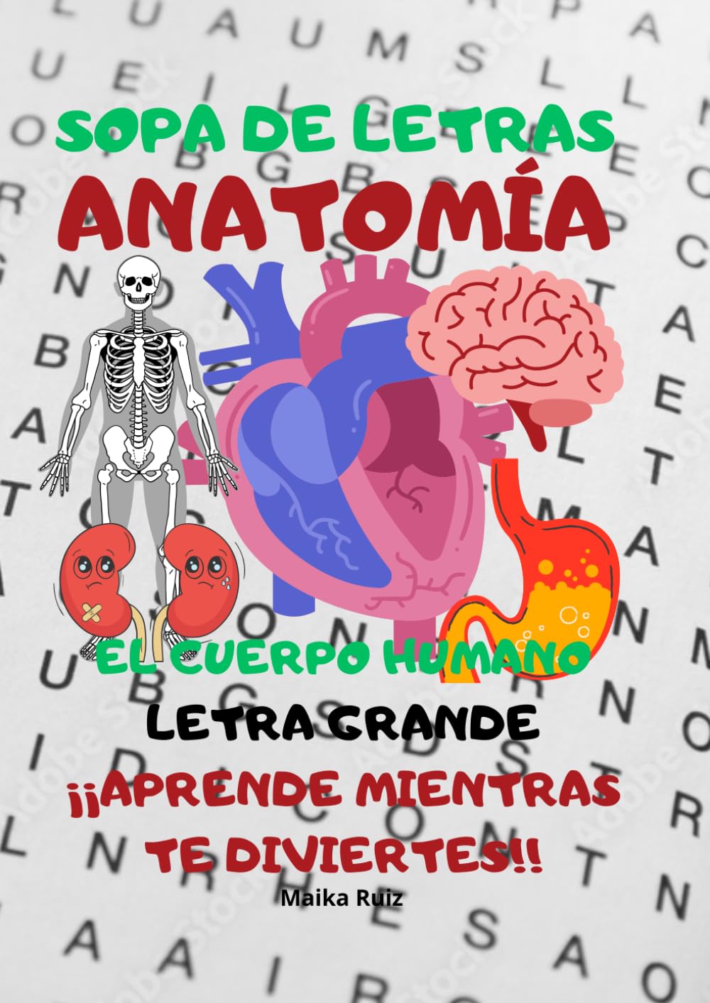 SOPA DE LETRAS ANATOMIA: EL CUERPO HUMANO (LLUVIA) (Spanish Edition)