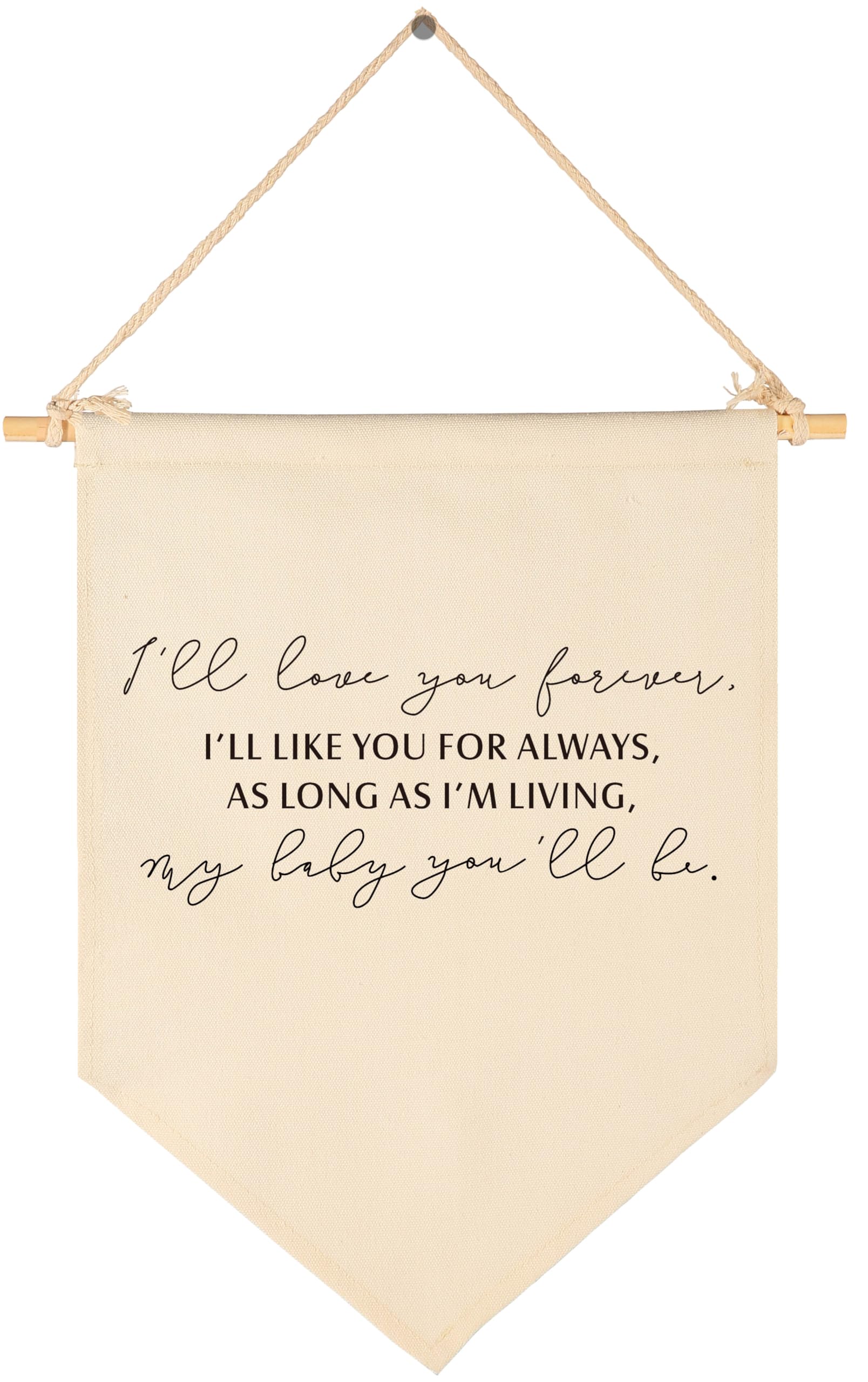 I'll Love You Forever-Flag Wall Decor Gift for Baby Boys Girls Kids-Canvas Hanging Pennant Banner Wall Decor Gift for Nursery Baby Room Playroom Homeschool Reading Room Bedroom