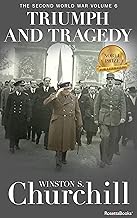 Triumph and Tragedy (Winston S. Churchill The Second World War)