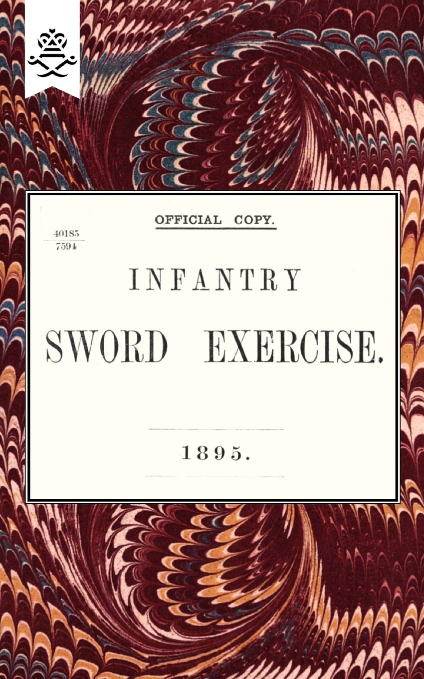 Infantry Sword Exercise. 1895. (Military)