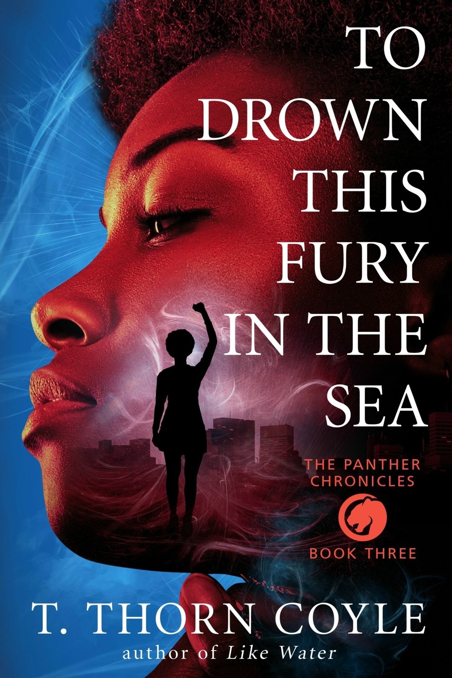 Buy To Drown This Fury in the Sea: 3 (Panther Chronicles) — BookShops.in