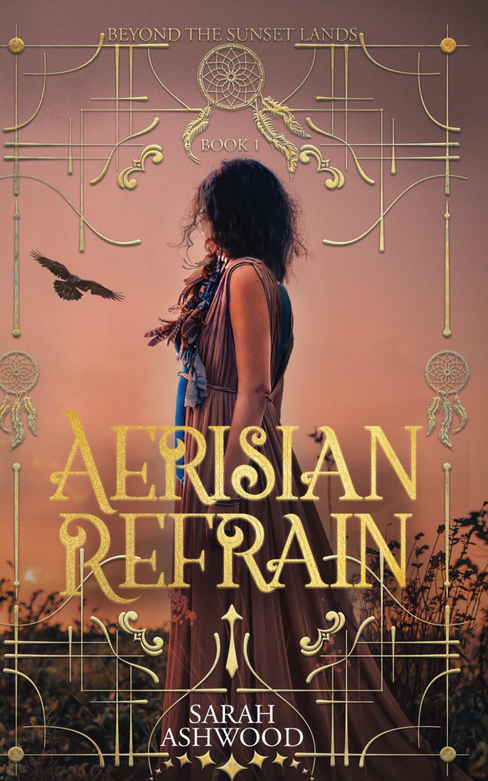 Aerisian Refrain: 1 (Beyond the Sunset Lands)