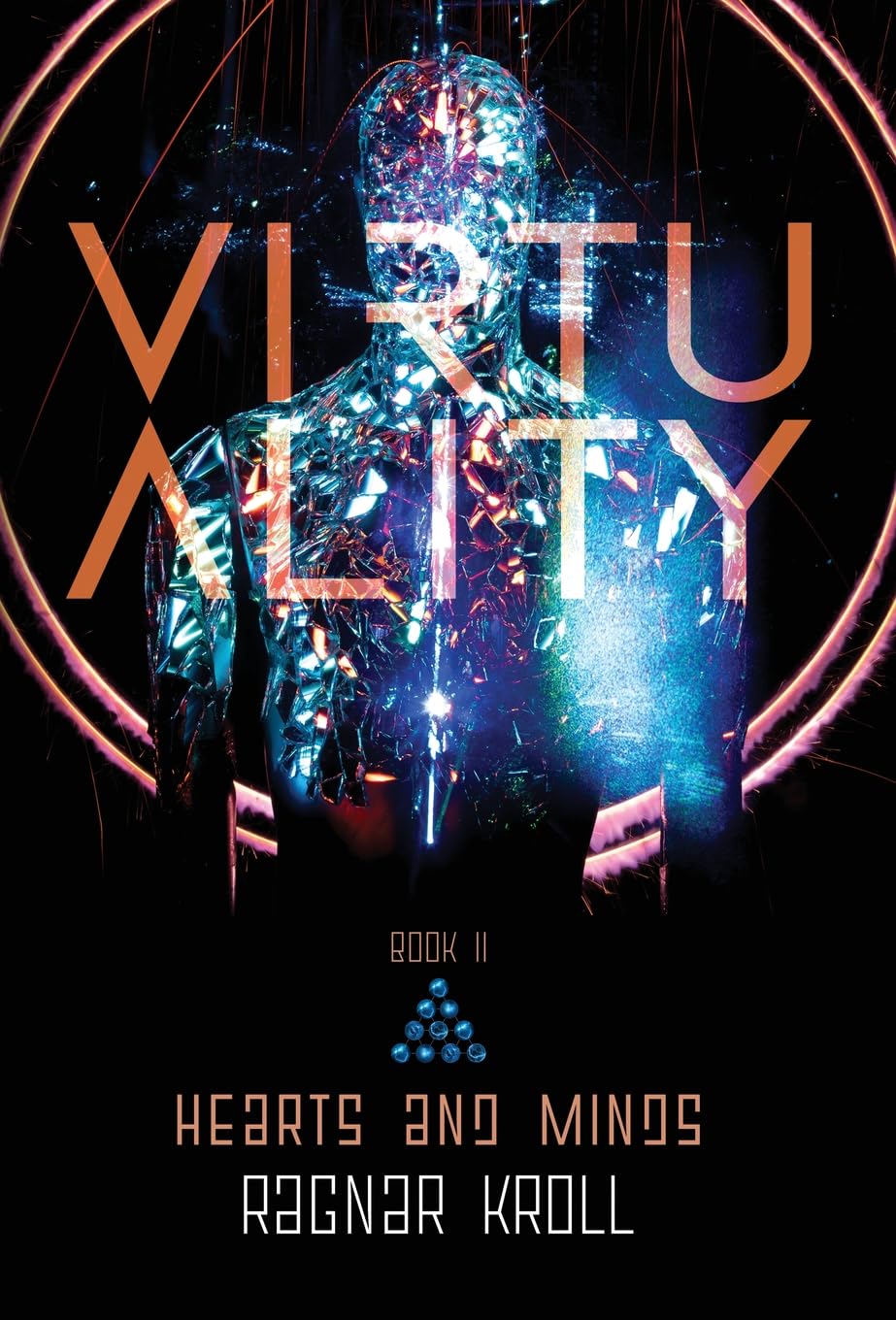 Virtuality, Book II: Hearts and Minds