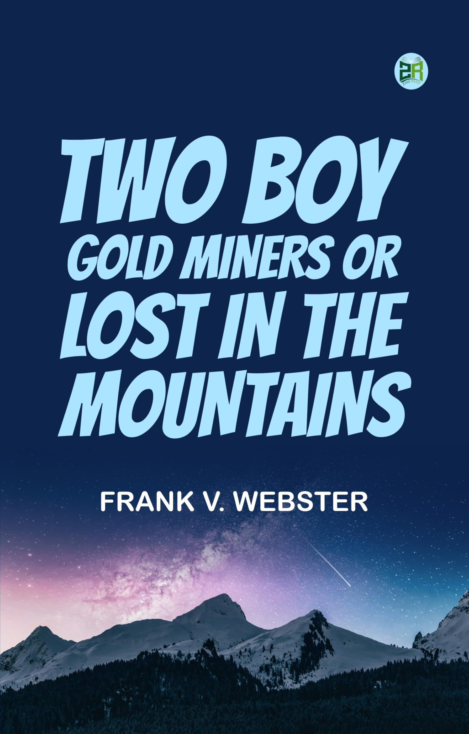 Two Boy Gold Miners Or Lost in the Mountains