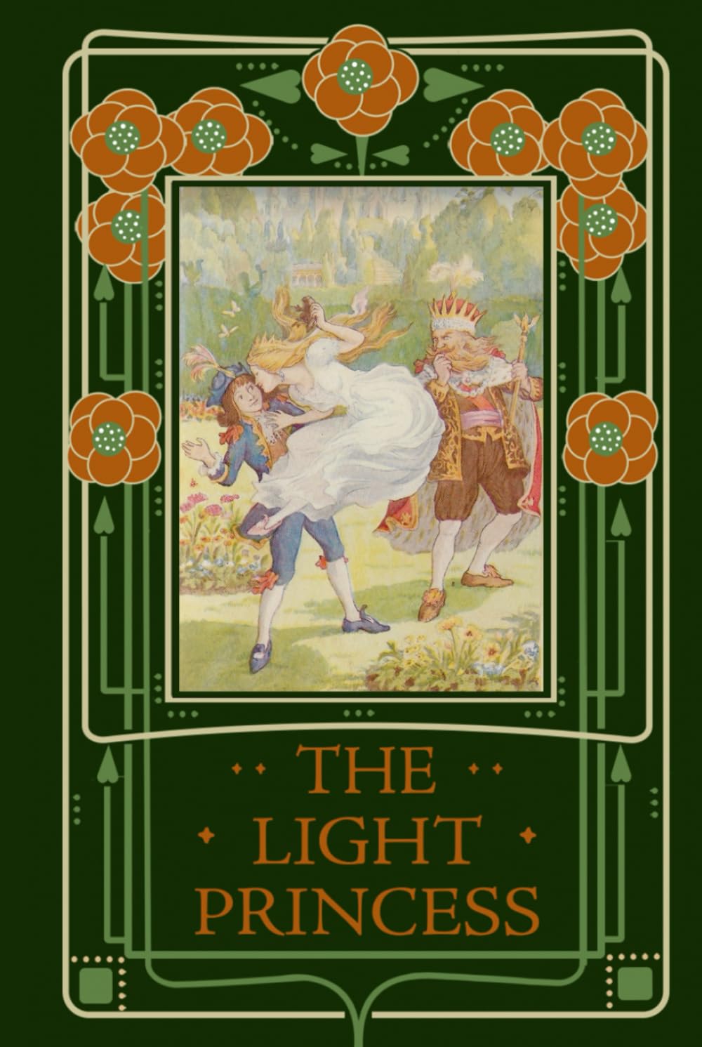 The Light Princess: A Classic Fairy Tale by the Grandfather of Modern Fantasy
