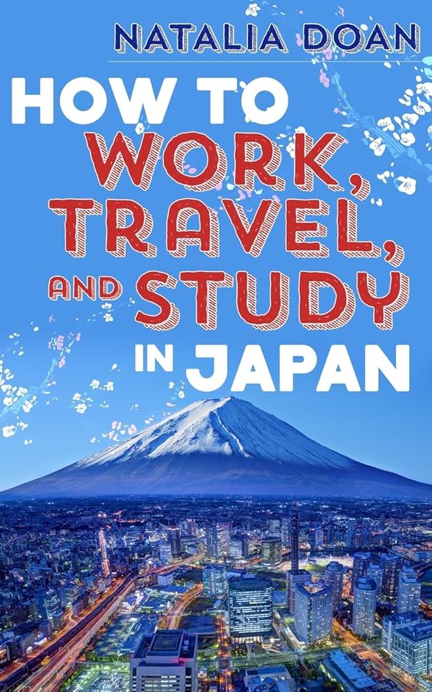 Work And Study in Japan: Unlock Your Future in the Land of Rising Sun