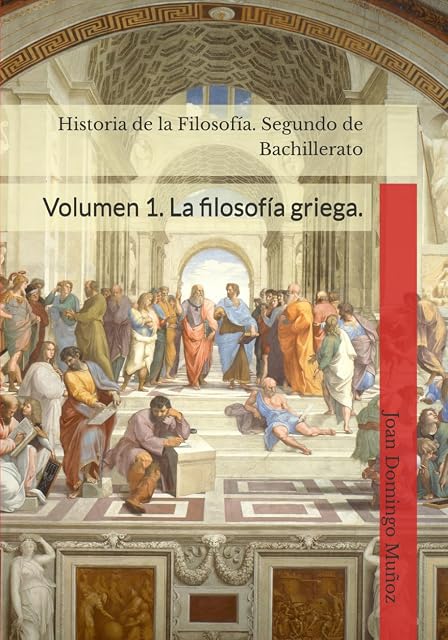 Portada de Historia de la Filosofía. Segundo de Bachillerato: Volumen 1. La filosofía griega