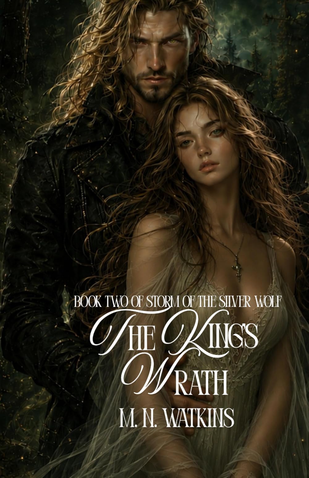 The King's Wrath (Storm of the Silver Wolf)
