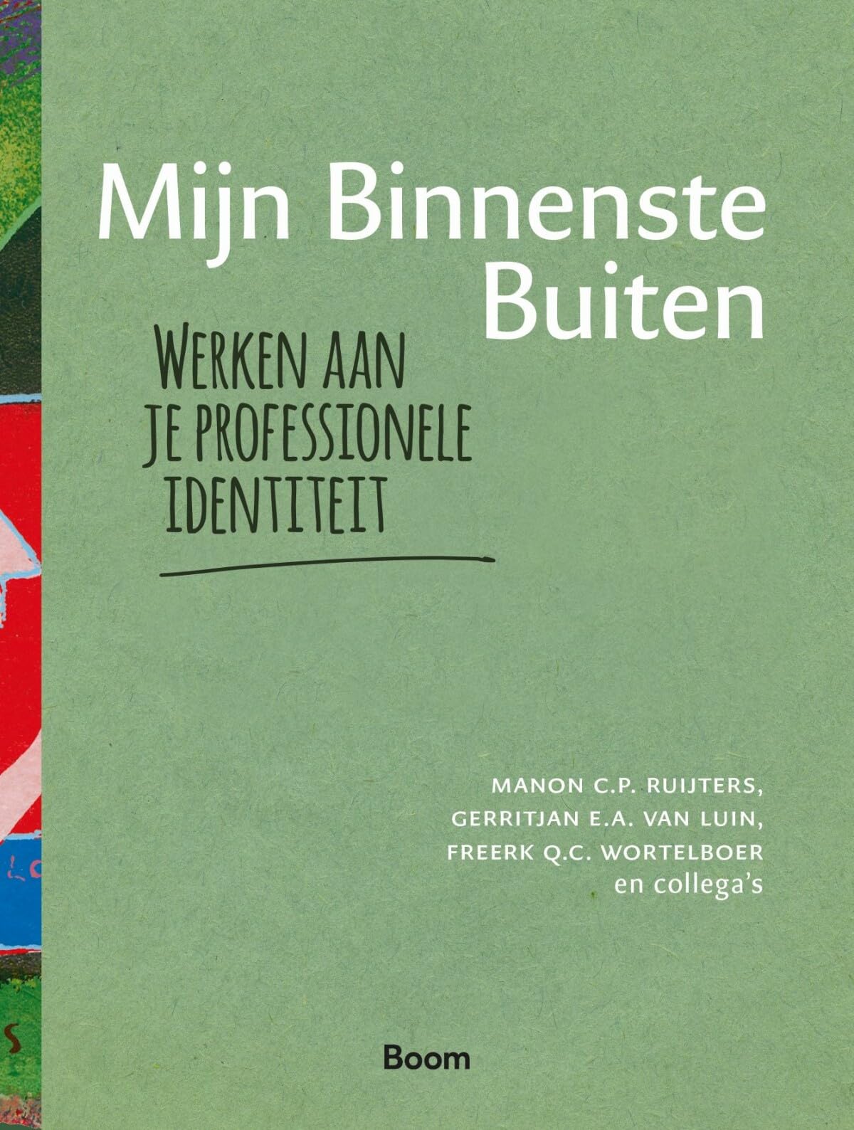Mijn binnenste buiten: werken aan je professionele identiteit