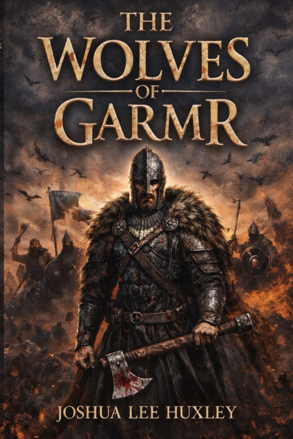 The Wolves of Garmr: A Viking Saga of Blood, Fate, and Kings