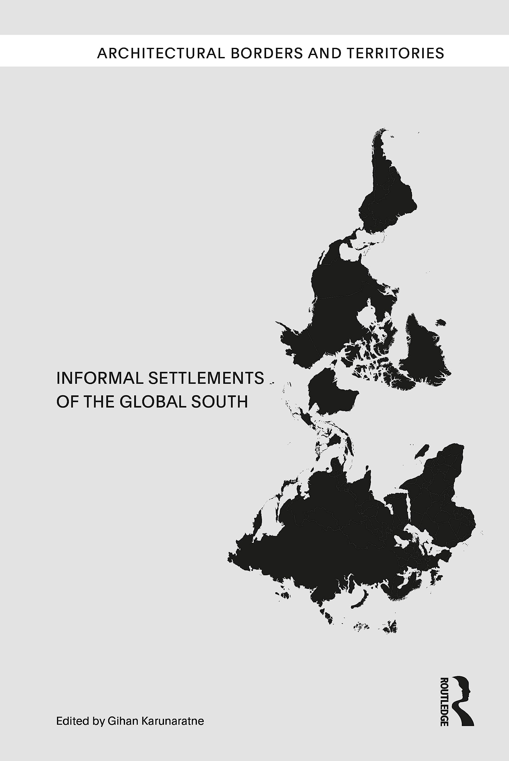 Informal Settlements of the Global South analyse etudes de cas sociologie urbaine